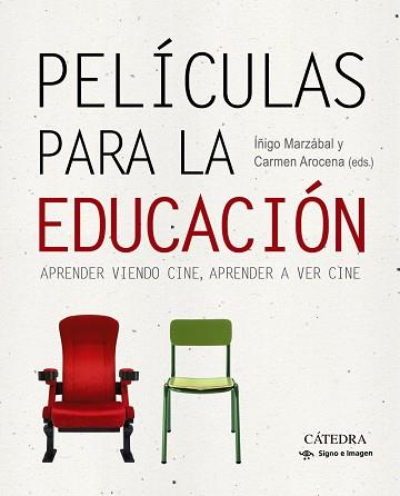 PELÍCULAS PARA LA EDUCACIÓN | 9788437640570 | AROCENA, CARMEN/MARZÁBAL, ÍÑIGO | Llibreria Online de Vilafranca del Penedès | Comprar llibres en català