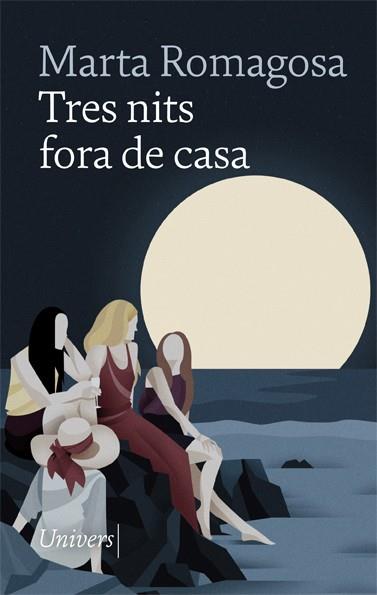 TRES NITS FORA DE CASA | 9788418375316 | ROMAGOSA, MARTA | Llibreria Online de Vilafranca del Penedès | Comprar llibres en català