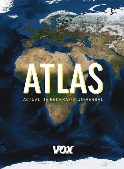 ATLAS ACTUAL DE GEOGRAFÍA UNIVERSAL VOX | 9788499741345 | AAVV | Llibreria Online de Vilafranca del Penedès | Comprar llibres en català