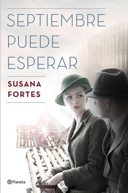 SEPTIEMBRE PUEDE ESPERAR | 9788408175360 | FORTES, SUSANA | Llibreria Online de Vilafranca del Penedès | Comprar llibres en català
