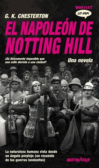 EL NAPOLEÓN DE NOTTING HILL | 9788412726251 | CHESTERTON, G.K. | Llibreria Online de Vilafranca del Penedès | Comprar llibres en català