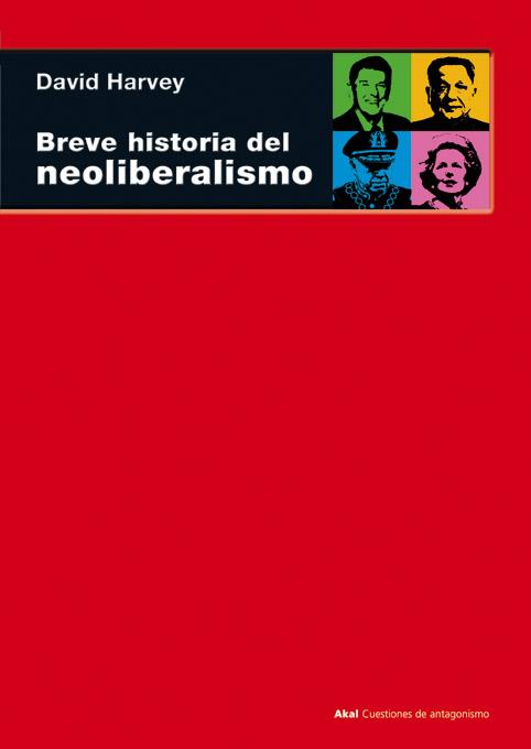 BREVE HISTORIA DEL NEOLIBERALISMO | 9788446025177 | HARVEY, DAVID | Llibreria Online de Vilafranca del Penedès | Comprar llibres en català