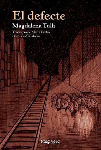 EL DEFECTE | 9788415539971 | TULLI, MAGDALENA | Llibreria Online de Vilafranca del Penedès | Comprar llibres en català