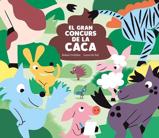 EL GRAN CONCURS DE LA CACA | 9788419607119 | ORDÓÑEZ, RAFAEL | Llibreria Online de Vilafranca del Penedès | Comprar llibres en català