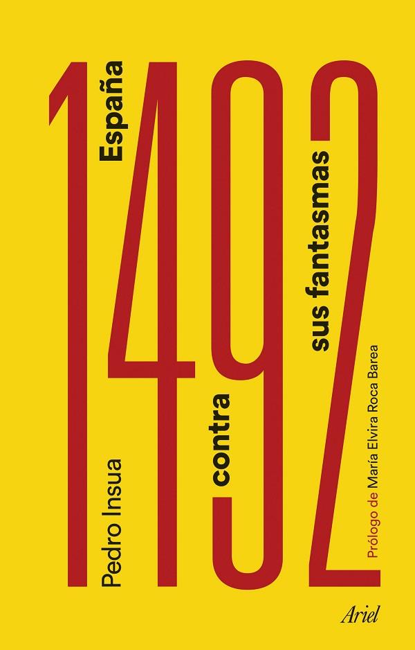 1492 ESPAÑA CONTRA SUS FANTASMAS | 9788434427730 | INSUA RODRÍGUEZ, PEDRO | Llibreria Online de Vilafranca del Penedès | Comprar llibres en català