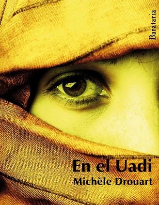 EN EL UADI | 9788492979271 | DROUART, MICHELE | Llibreria Online de Vilafranca del Penedès | Comprar llibres en català