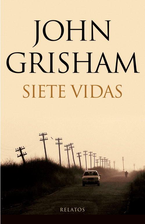 SIETE VIDAS | 9788401337604 | GRISHAM, JOHN | Llibreria Online de Vilafranca del Penedès | Comprar llibres en català