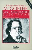LAS AFINIDADES ELECTIVAS | 9788474260984 | J.WOLFGANG | Llibreria Online de Vilafranca del Penedès | Comprar llibres en català