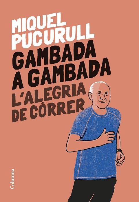 GAMBADA A GAMBADA | 9788466429665 | PUCURULL I FONTOVA, MIQUEL | Llibreria Online de Vilafranca del Penedès | Comprar llibres en català