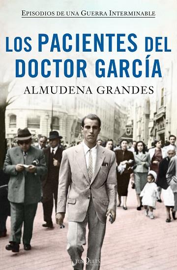 LOS PACIENTES DEL DOCTOR GARCÍA | 9788490664469 | GRANDES, ALMUDENA | Llibreria Online de Vilafranca del Penedès | Comprar llibres en català