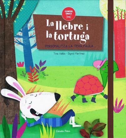 LA LLEBRE I LA TORTUGA | 9788416519651 | VALLES, TINA / MARTINEZ, SIGRID | Llibreria Online de Vilafranca del Penedès | Comprar llibres en català