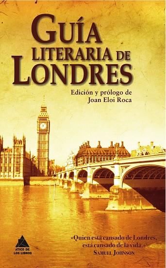 GUIA LITERARIA DE LONDRES | 9788493971922 | ROCA, JOAN ELOI | Llibreria L'Odissea - Libreria Online de Vilafranca del Penedès - Comprar libros