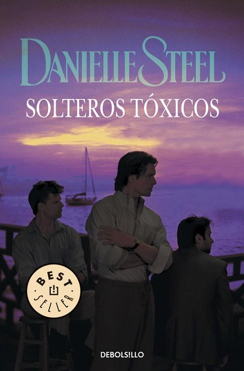 SOLTEROS TOXICOS | 9788499083179 | STEEL, DANIELLE | Llibreria L'Odissea - Libreria Online de Vilafranca del Penedès - Comprar libros