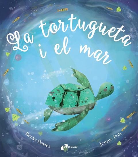 LA TORTUGUETA I EL MAR | 9788499063058 | POH, JENNIE | Llibreria Online de Vilafranca del Penedès | Comprar llibres en català