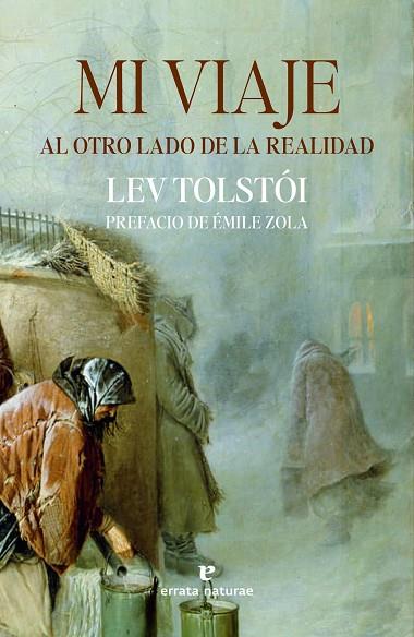 MI VIAJE AL OTRO LADO DE LA REALIDAD | 9788419158482 | TOLSTÓI, LEV | Llibreria Online de Vilafranca del Penedès | Comprar llibres en català