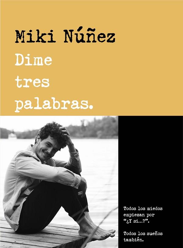 DIME TRES PALABRAS | 9788418483158 | NUÑEZ, MIKI | Llibreria Online de Vilafranca del Penedès | Comprar llibres en català
