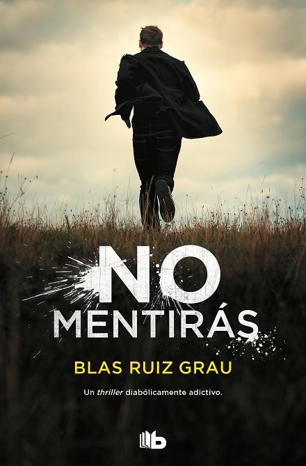 NO MENTIRÁS | 9788413141794 | RUIZ GRAU, BLAS | Llibreria Online de Vilafranca del Penedès | Comprar llibres en català