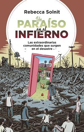 UN PARAISO EN EL INFIERNO | 9788412232493 | SOLNIT, REBECCA | Llibreria Online de Vilafranca del Penedès | Comprar llibres en català