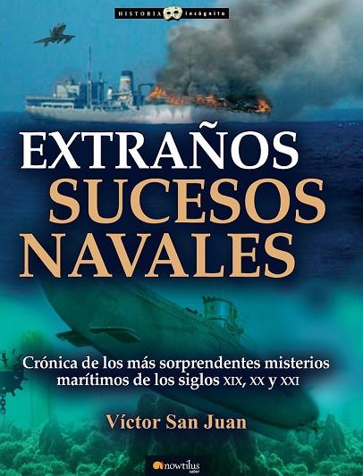 EXTRAÑOS SUCESOS NAVALES | 9788499677781 | SAN JUAN, VÍCTOR | Llibreria Online de Vilafranca del Penedès | Comprar llibres en català