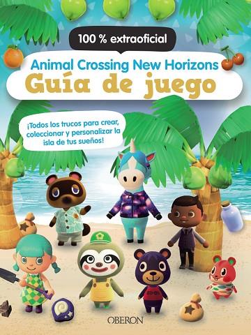 ANIMAL CROSSING NEW HORIZONS GUÍA DE JUEGO | 9788441543782 | LISTER, CLAIRE | Llibreria Online de Vilafranca del Penedès | Comprar llibres en català