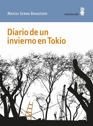 DIARIO DE UN INVIERNO EN TOKIO | 9788412092066 | SERRA BRADFORD, MATÍAS | Llibreria Online de Vilafranca del Penedès | Comprar llibres en català