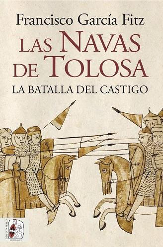 LAS NAVAS DE TOLOSA | 9788412806809 | GARCÍA FITZ, FRANCISCO | Llibreria Online de Vilafranca del Penedès | Comprar llibres en català