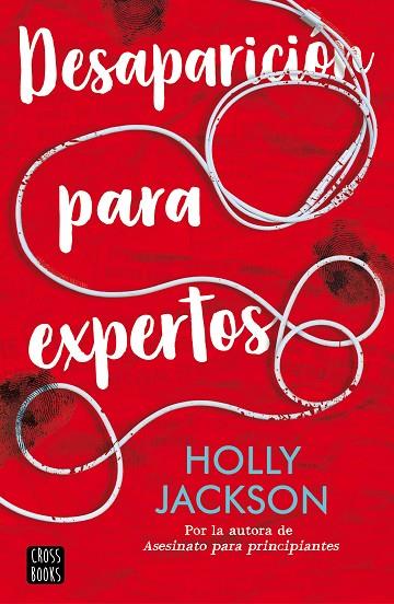 DESAPARICIÓN PARA EXPERTOS | 9788408241621 | JACKSON, HOLLY | Llibreria Online de Vilafranca del Penedès | Comprar llibres en català