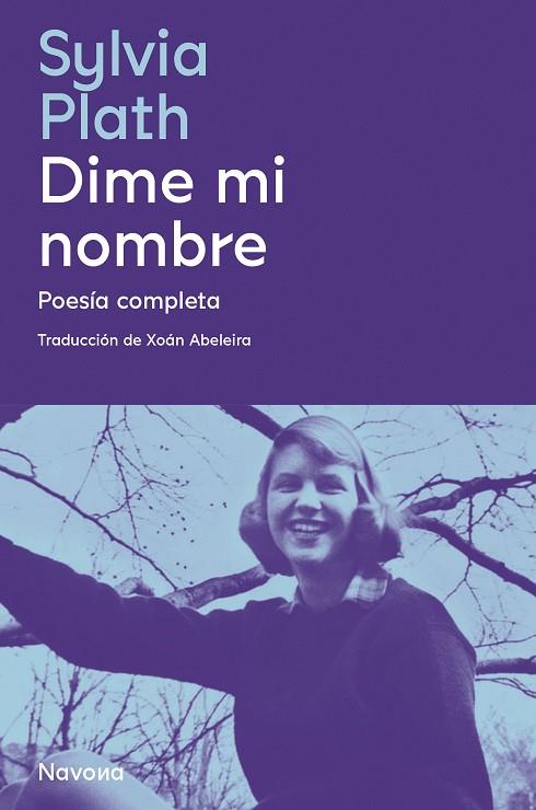 DIME MI NOMBRE | 9788419179043 | PLATH, SYLVIA | Llibreria Online de Vilafranca del Penedès | Comprar llibres en català