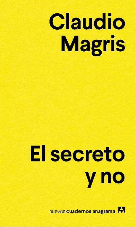 EL SECRETO Y NO | 9788433916129 | MAGRIS, CLAUDIO | Llibreria Online de Vilafranca del Penedès | Comprar llibres en català