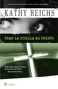 TRAS LA HUELLA DE CRISTO | 9788498671391 | REICHS, KATHY | Llibreria Online de Vilafranca del Penedès | Comprar llibres en català