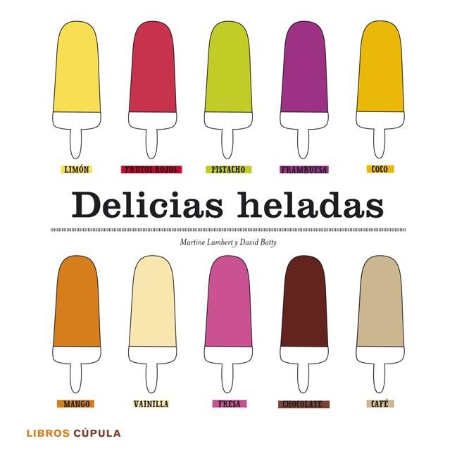 DELICIAS HELADAS | 9788448008246 | AA. VV. | Llibreria Online de Vilafranca del Penedès | Comprar llibres en català