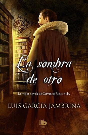 LA SOMBRA DE OTRO | 9788490701867 | GARCÍA JAMBRINA, LUIS | Llibreria Online de Vilafranca del Penedès | Comprar llibres en català
