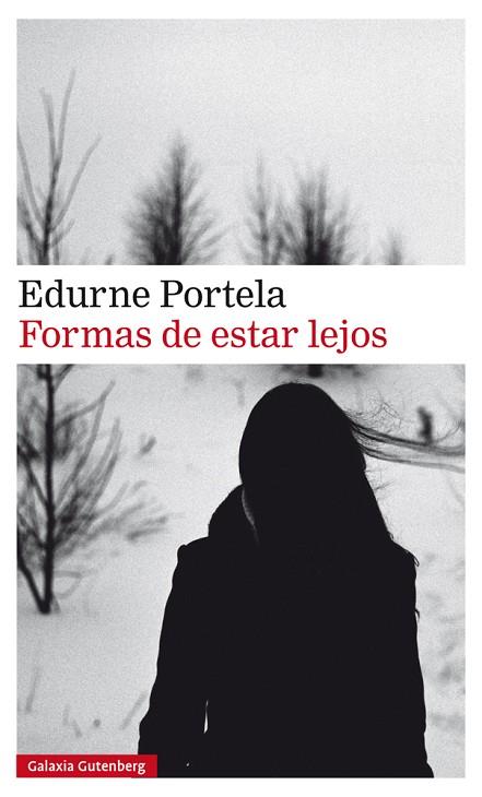 FORMAS DE ESTAR LEJOS | 9788417747107 | PORTELA, EDURNE | Llibreria Online de Vilafranca del Penedès | Comprar llibres en català