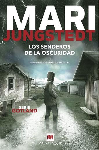 LOS SENDEROS DE LA OSCURIDAD | 9788418184628 | JUNGSTEDT, MARI | Llibreria Online de Vilafranca del Penedès | Comprar llibres en català