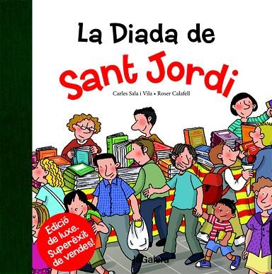 LA DIADA DE SANT JORDI | 9788424659530 | SALA I VILA, CARLES | Llibreria Online de Vilafranca del Penedès | Comprar llibres en català
