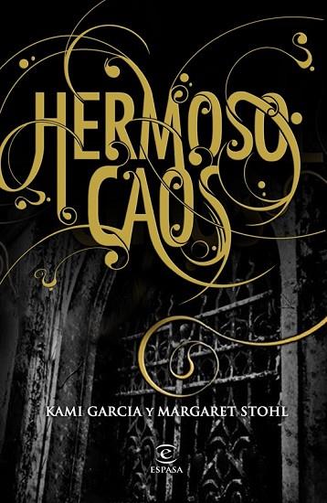 HERMOSO CAOS | 9788467037166 | GARCIA, KAMI Y STOHL, MARGARET | Llibreria Online de Vilafranca del Penedès | Comprar llibres en català