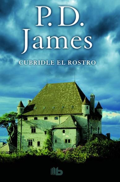 CUBRIDLE EL ROSTRO | 9788490703144 | JAMES, P.D. | Llibreria Online de Vilafranca del Penedès | Comprar llibres en català
