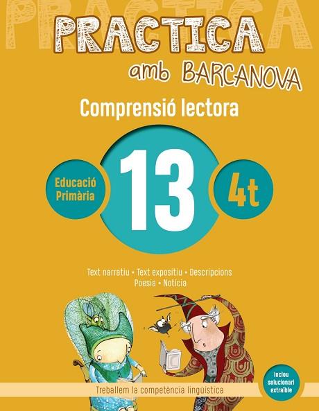 PRACTICA AMB BARCANOVA 13. COMPRENSIÓ LECTORA  | 9788448948566 | CAMPS, MONTSERRAT/BOIXADERAS, ROSA | Llibreria Online de Vilafranca del Penedès | Comprar llibres en català
