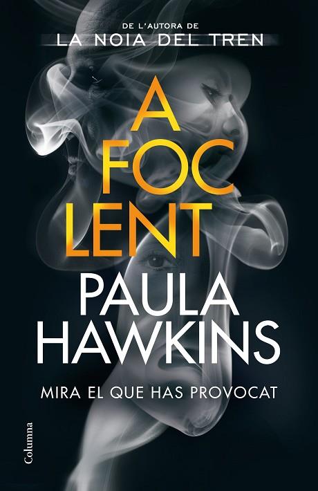 A FOC LENT | 9788466428088 | HAWKINS, PAULA | Llibreria Online de Vilafranca del Penedès | Comprar llibres en català