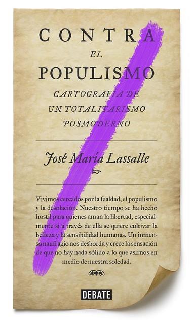 CONTRA EL POPULISMO | 9788499927084 | LASSALLE, JOSÉ MARÍA  | Llibreria Online de Vilafranca del Penedès | Comprar llibres en català