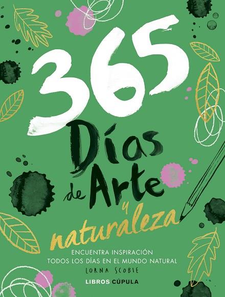 365 DÍAS DE ARTE Y NATURALEZA | 9788448040505 | SCOBIE, LORNA | Llibreria Online de Vilafranca del Penedès | Comprar llibres en català