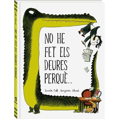NO HE FET ELS MEUS DEURES PERQUÈ | 9788494267130 | CALI, DAVIDE | Llibreria Online de Vilafranca del Penedès | Comprar llibres en català