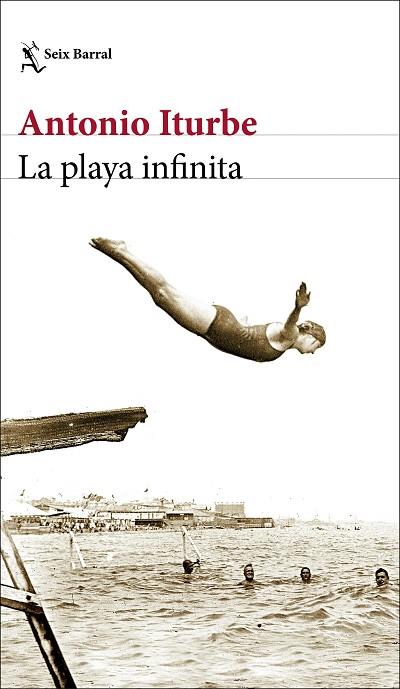 LA PLAYA INFINITA | 9788432238871 | ITURBE, ANTONIO | Llibreria Online de Vilafranca del Penedès | Comprar llibres en català