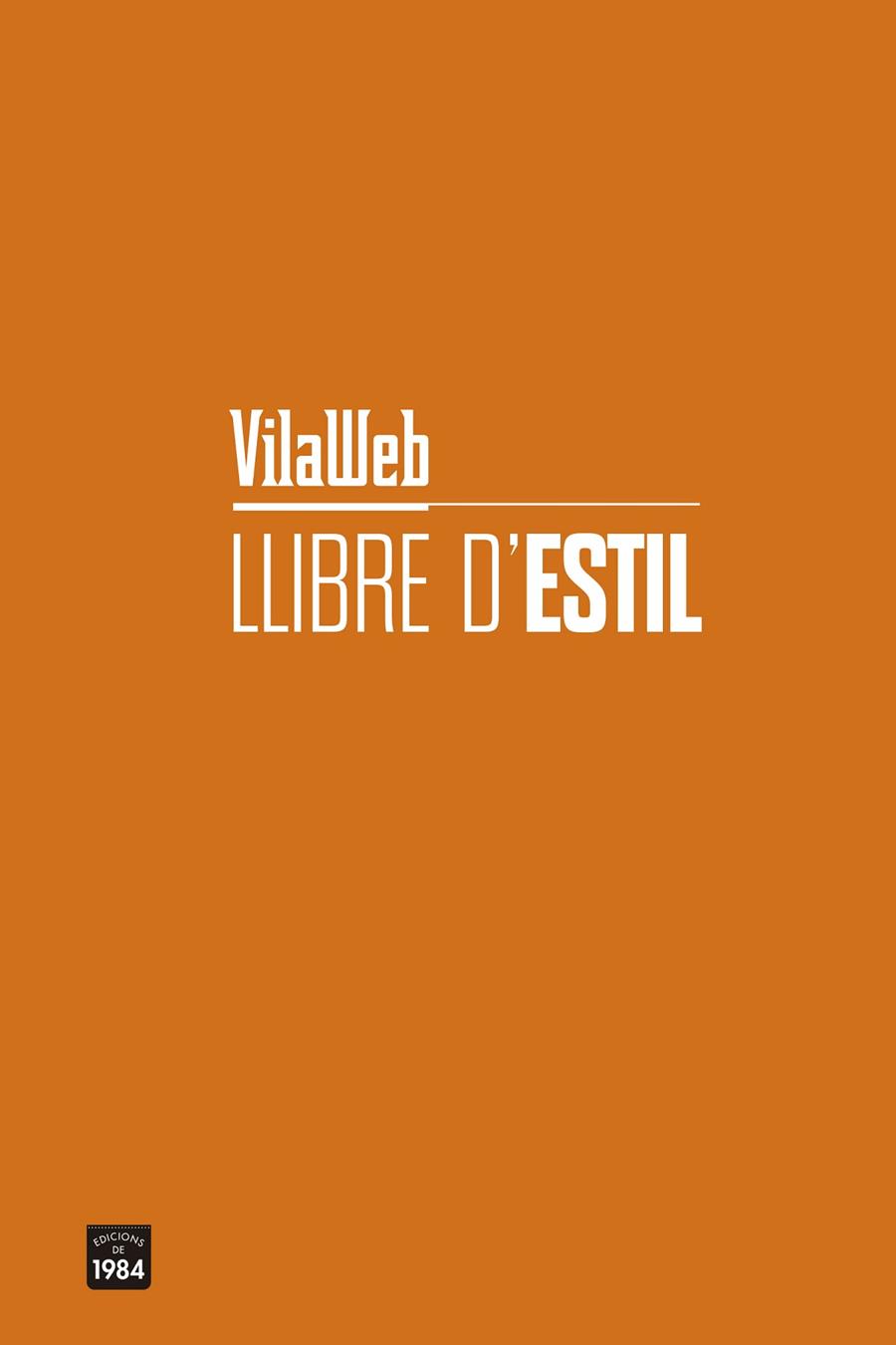 LLIBRE D'ESTIL | 9788416987740 | VILAWEB | Llibreria Online de Vilafranca del Penedès | Comprar llibres en català
