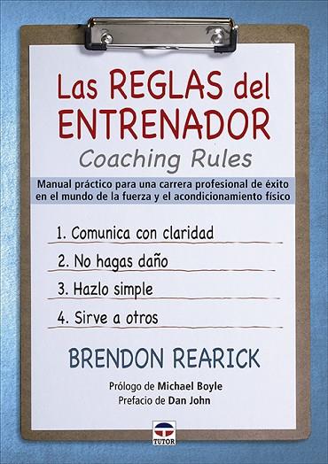 LAS REGLAS DEL ENTRENADOR. COACHING RULES | 9788418655050 | REARICK, BRENDON | Llibreria Online de Vilafranca del Penedès | Comprar llibres en català