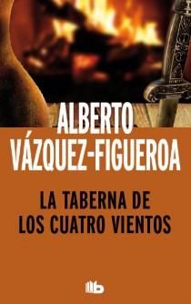 LA TABERNA DE LOS CUATRO VIENTOS | 9788498729030 | VAZQUEZ FIGUEROA, ALBERTO | Llibreria Online de Vilafranca del Penedès | Comprar llibres en català