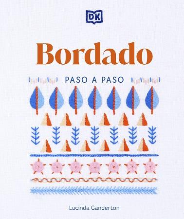BORDADO PASO A PASO | 9780241664223 | GANDERTON, LUCINDA | Llibreria Online de Vilafranca del Penedès | Comprar llibres en català