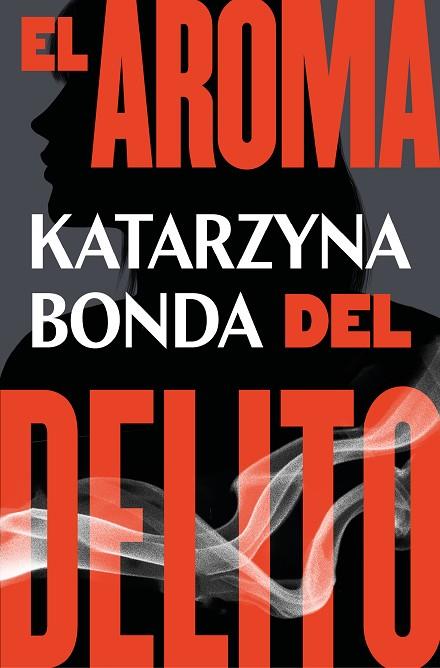 EL AROMA DEL DELITO | 9788425359019 | BONDA, KATARZYNA | Llibreria Online de Vilafranca del Penedès | Comprar llibres en català