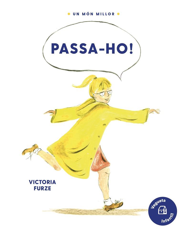 PASSA-HO! | 9788417137465 | FURZE, VICTORIA | Llibreria Online de Vilafranca del Penedès | Comprar llibres en català