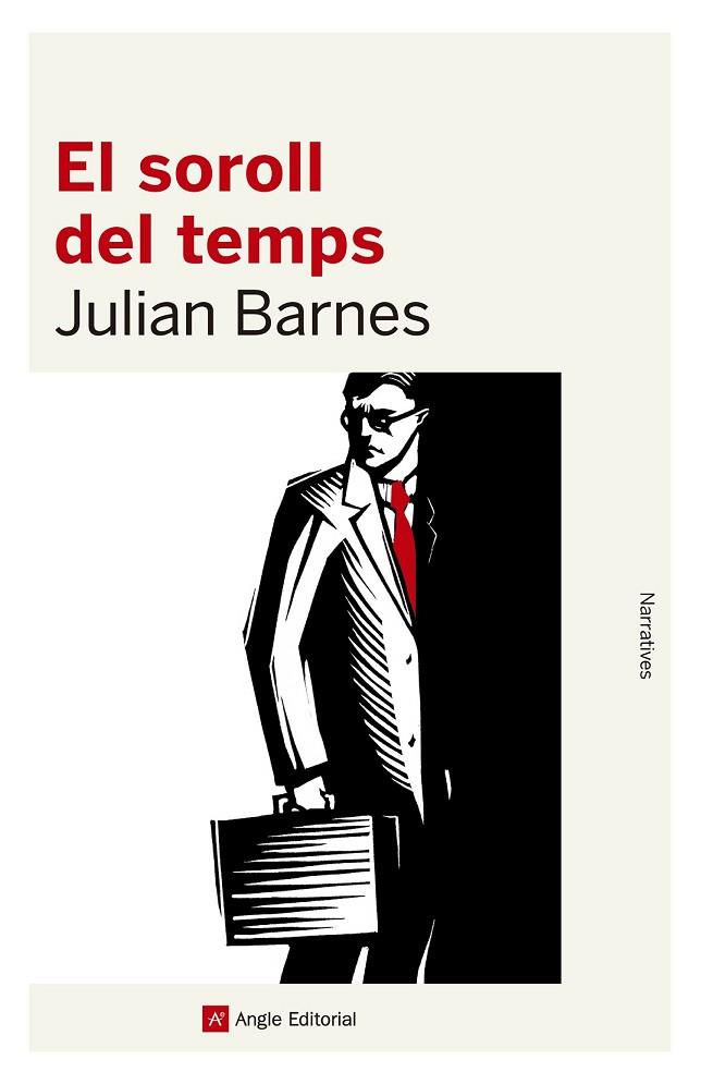 EL SOROLL DEL TEMPS | 9788416139989 | BARNES, JULIAN | Llibreria Online de Vilafranca del Penedès | Comprar llibres en català